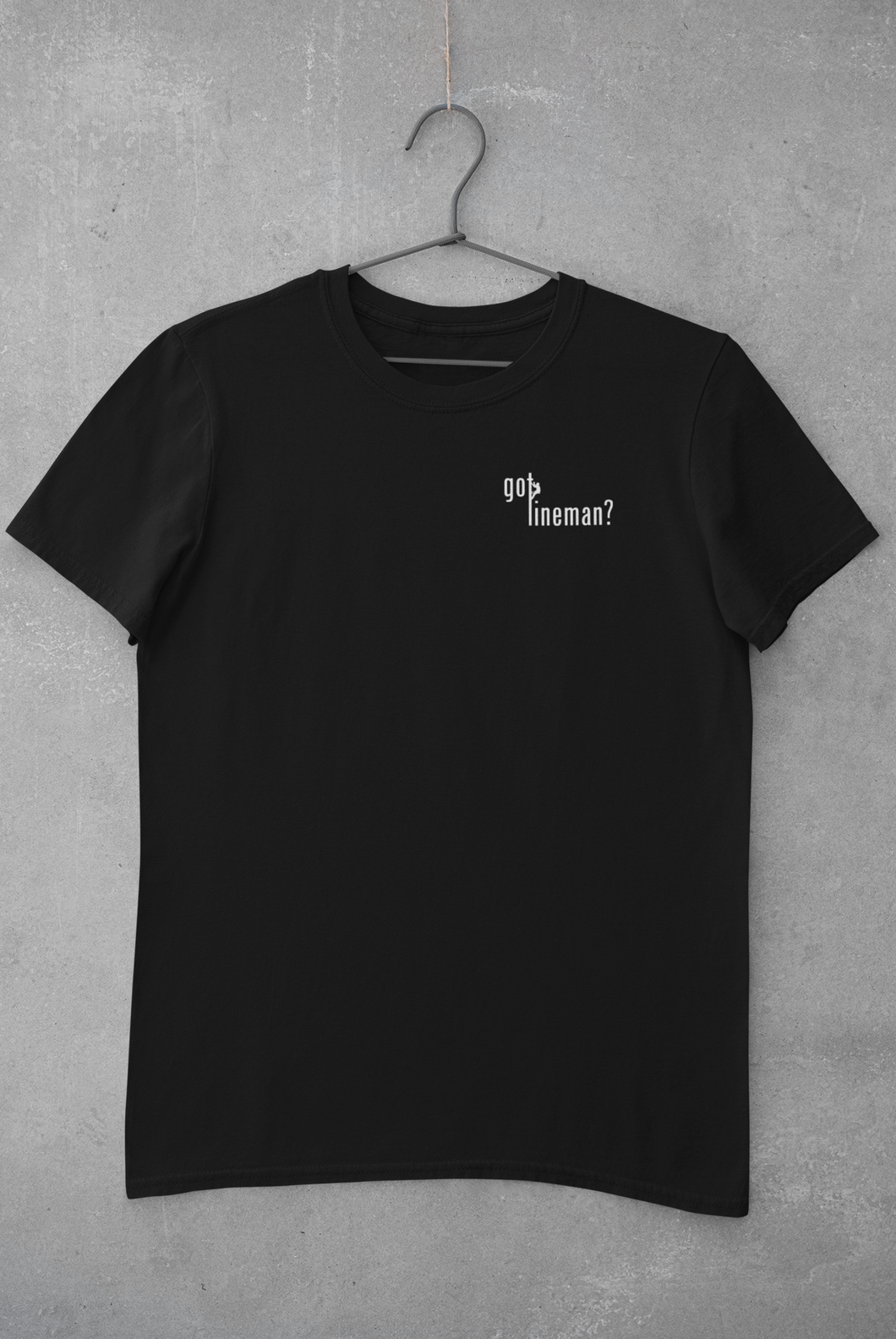 Got Lineman - left chest - T-shirt